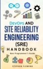 Image for DevOps and Site Reliability Engineering (SRE) Handbook