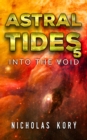 Image for Astral Tides: Into the Void