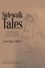 Image for Sidewalk Tales: A Compilation of 17 Short Stories of the Best Years of My Life