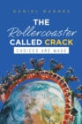 Image for The Rollercoaster Called Crack