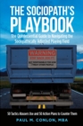 Image for Sociopath&#39;s Playbook: 50 Tactics Abusers Use and 50 Action Plans to Counter Them