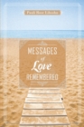 Image for Messages of Love Remembered
