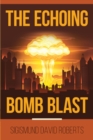 Image for Echoing Bomb Blast