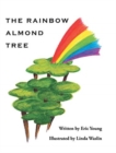 Image for The Rainbow Almond Tree