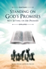 Image for Standing on God&#39;s Promises Not Sitting on His Premises