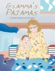 Image for Glamma&#39;s Pajamas