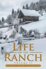 Image for Life on the Ranch : Volume II