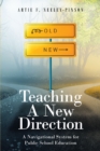 Image for Teaching A New Direction: A Navigational System for Public School Education