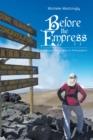 Image for Before the Empress: Messages from Mount Kilimanjaro