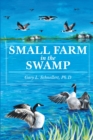 Image for Small Farm in the Swamp