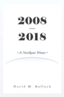 Image for 2008-2018 : A NewSpace Primer