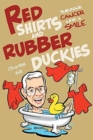 Image for Red Shirts and Rubber Duckies
