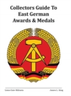 Image for Collectors Guide to East German Awards and Medals