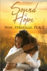 Image for Sound of Hope: War, Struggle, Peace