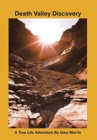 Image for Death Valley Discovery : A True Life Adventure