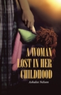 Image for Woman Lost in Her Childhood