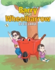 Image for Barry the Wheelbarrow