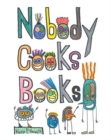 Image for Nobody Cooks Books