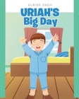Image for Uriah&#39;s Big Day