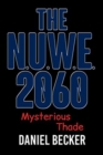 Image for The N.U.W.E. 2060 : Mysterious Thade