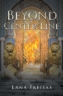 Image for Beyond Center Line