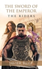 Image for The Sword of the Emperor : The Riders