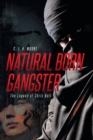 Image for Natural Born Gangster : The Legend of Chris Bell