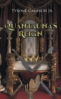 Image for Quantauna&#39;s Reign