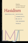 Image for Hasidism: Writings on Devotion, Community, and Life in the Modern World