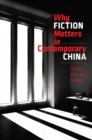Image for Why fiction matters in contemporary China