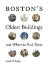 Image for Boston`s Oldest Buildings and Where to Find Them