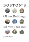 Image for Boston&#39;s Oldest Buildings and Where to Find Them