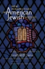 Image for New Perspectives in American Jewish History: A Documentary Tribute to Jonathan D. Sarna