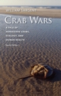 Image for Crab Wars - A Tale of Horseshoe Crabs, Ecology, and Human Health