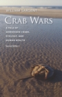 Image for Crab Wars: A Tale of Horseshoe Crabs, Ecology, and Human Health