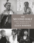 Image for The Second Half – Forty Women Reveal Life After Fifty