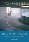 Image for The myth of progress  : toward a sustainable future