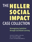 Image for The Heller Social Impact Case Collection – Reimagining Capitalism through Case–Based Learning