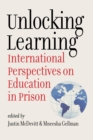 Image for Unlocking Learning: International Perspectives on Education in Prison