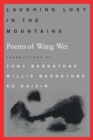 Image for Laughing Lost in the Mountains: Poems of Wang Wei
