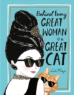 Image for Behind Every Great Woman is a Great Cat