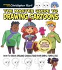 Image for The Master Guide to Drawing Cartoons : How to Draw Amazing Characters from Simple Templates