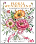 Image for Floral Wonderland : A Blooming Coloring Retreat