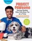 Image for Project Pawsome : Saving Shelter Pets One Bow Tie at a Time