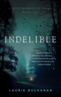 Image for Indelible
