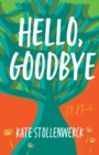 Image for Hello, goodbye  : a novel