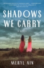 Image for Shadows We Carry