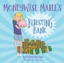 Image for MoneyWiseMabel&#39;s Bursting Bank