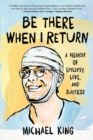 Image for Be There When I Return
