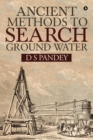 Image for Ancient Methods to Search Ground Water